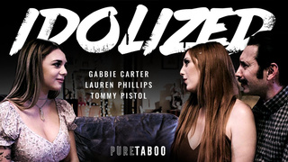 Idolized – Gabbie Carter, Lauren Phillips, Tommy Pistol