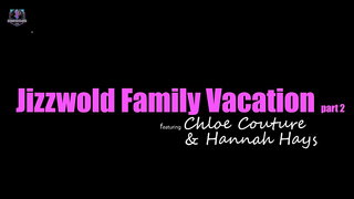 CHLOE CHERRY HANNAH HAYS - Vacaciones familiares Jizzwold Parte 2