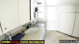 Stepbro catches Stepsis masturbating