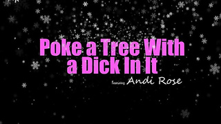 Sister Porn Free 2021.12.12 Andi Rose Poke A Tree With A Dick In It XXX Video