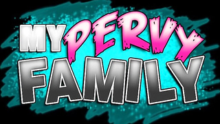 StepBrother & Sister Perversions 【Vol. 16 【Pt. IV】