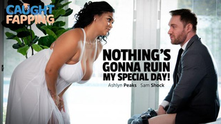 porn videos - Nothing's Gonna xxx My Special Day!