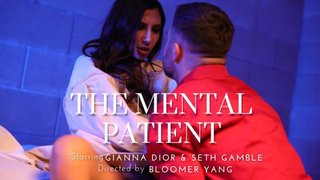 The Mental Patient – Gianna Dior