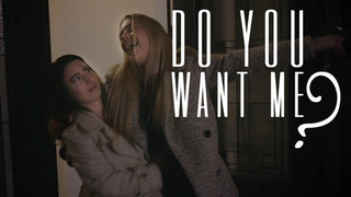 Do You Want Me? – Kenna James, Serena Blair