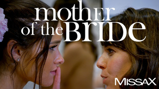 Mother of the Bride – Anny Aurora, Cadence Lux, Vera King