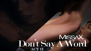 Don't Say A Word – Act II - Vera King, Alex Blake