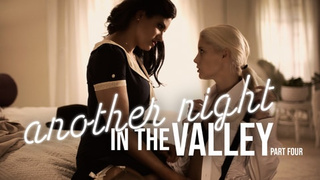 Another Night in the Valley – Part 4 - Charlotte Stokely, Penny Barber