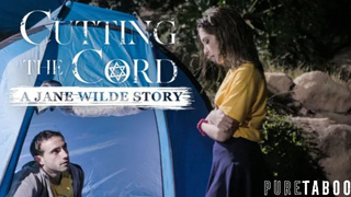 Cutting The Cord – Jane Wilde, Danny Mountain, Jake Adams