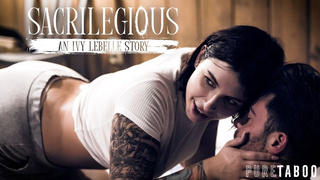 Sacrilegious: An Ivy Lebelle Story